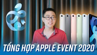 Apple Event 2020: Không iPhone nhưng iPad Air NGON quá!!!